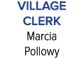 Village Clerk Marcia Pollowy