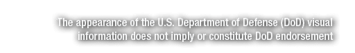 The appearance of the U.S. Department of Defense (DoD) visual information does not imply or constitute DoD endorsement
