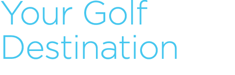 Your Golf Destination