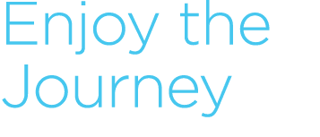 Enjoy the Journey