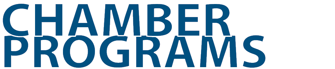 Chamber Programs