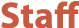 Staff