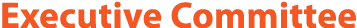 Executive Committee