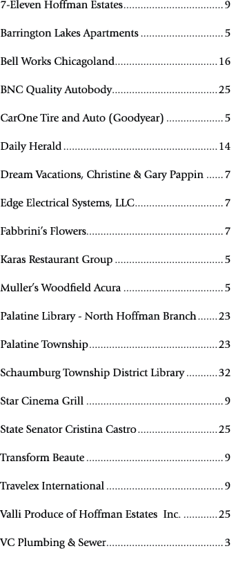 7 Eleven Hoffman Estates 9 Barrington Lakes Apartments 5 Bell Works Chicagoland 16 BNC Quality Autobody 25 CarOne Tir...