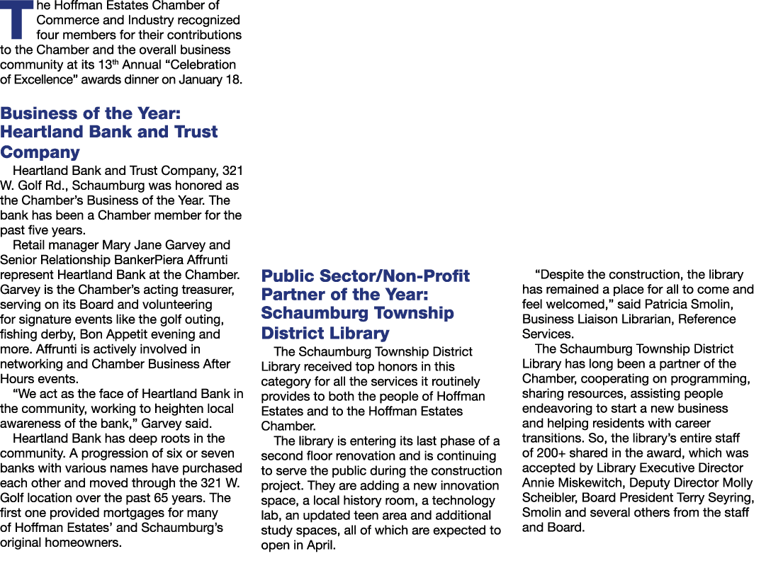 The Hoffman Estates Chamber of Commerce and Industry recognized four members for their contributions to the Chamber a...