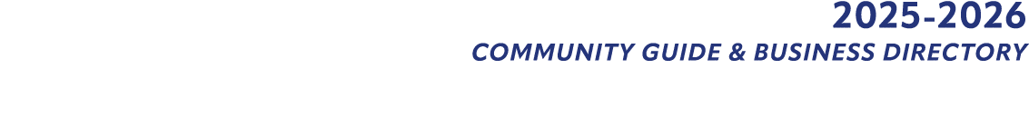 2025 2026 COMMUNITY GUIDE & BUSINESS DIRECTORY