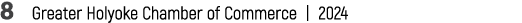 8 Greater Holyoke Chamber of Commerce | 2024