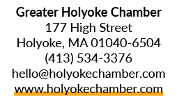 Greater Holyoke Chamber 177 High Street Holyoke, MA 01040 6504 (413) 534 3376 hello@holyokechamber.com www.holyokecha...