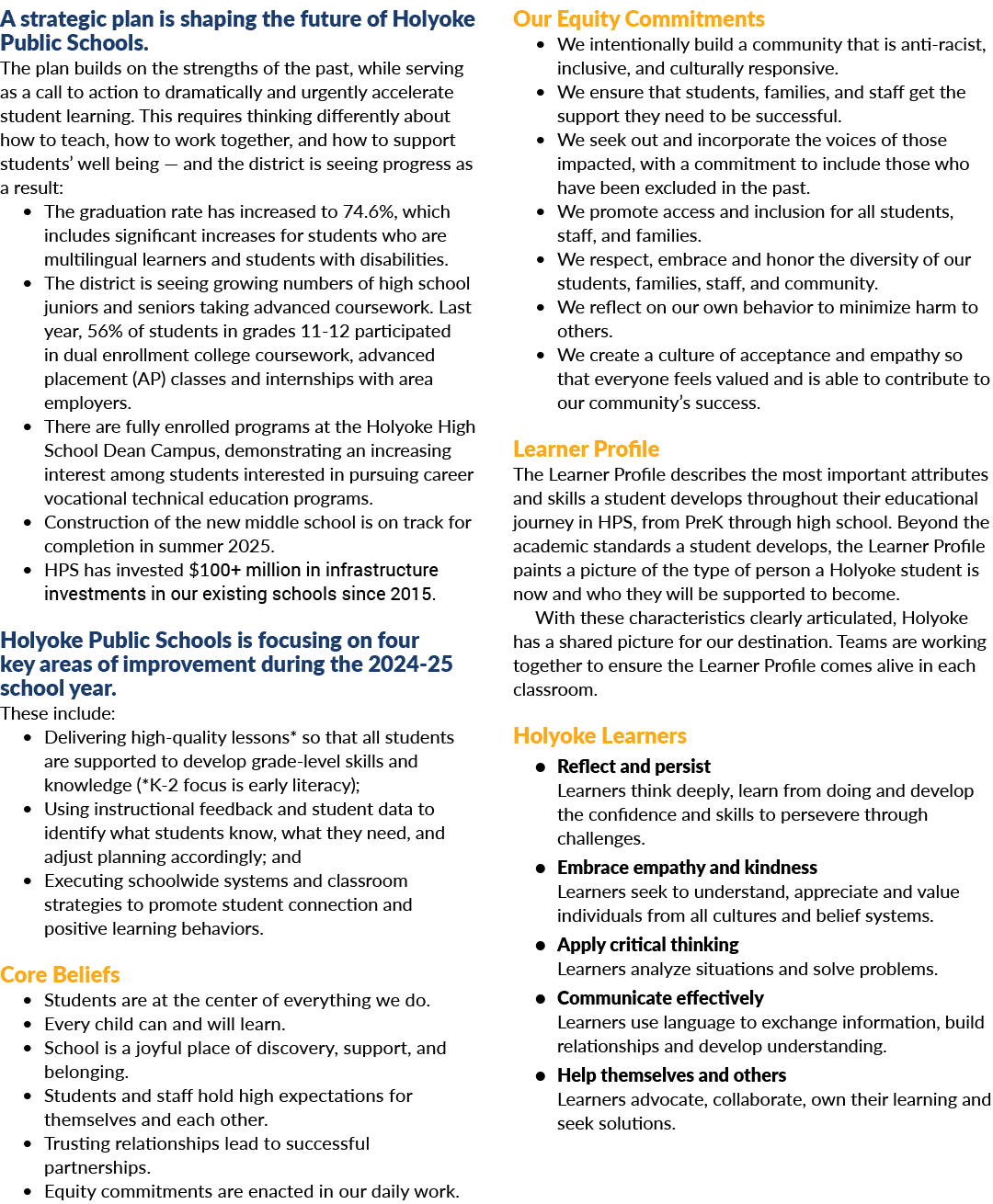 A strategic plan is shaping the future of Holyoke Public Schools. The plan builds on the strengths of the past, while...