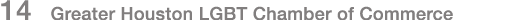 14 Greater Houston LGBT Chamber of Commerce