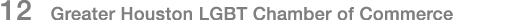 12 Greater Houston LGBT Chamber of Commerce