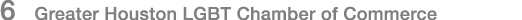 6 Greater Houston LGBT Chamber of Commerce