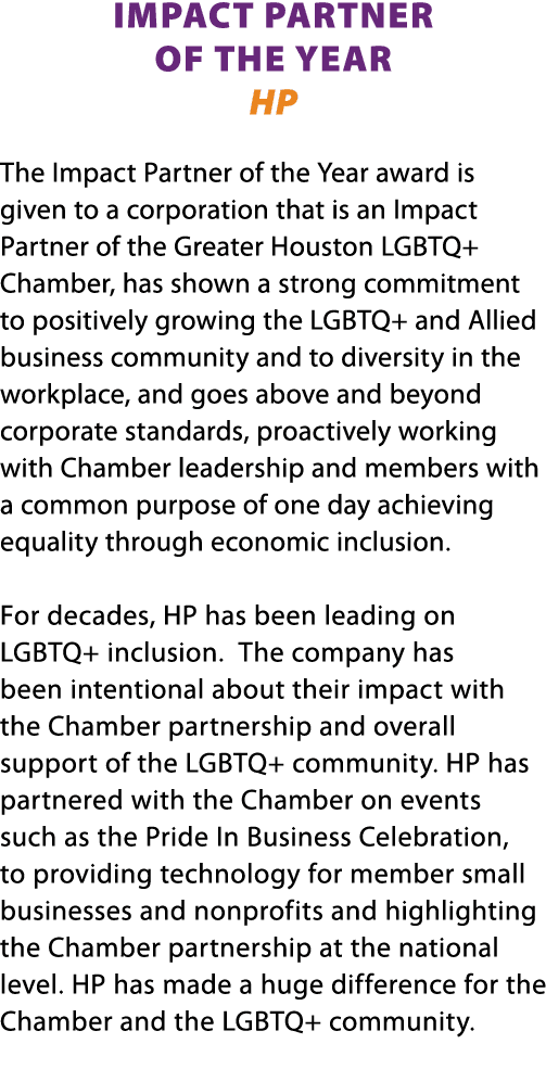 Impact Partner of the Year HP The Impact Partner of the Year award is given to a corporation that is an Impact Partne...