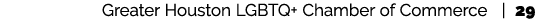 Greater Houston LGBTQ+ Chamber of Commerce | 29