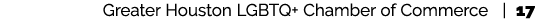 Greater Houston LGBTQ+ Chamber of Commerce | 17