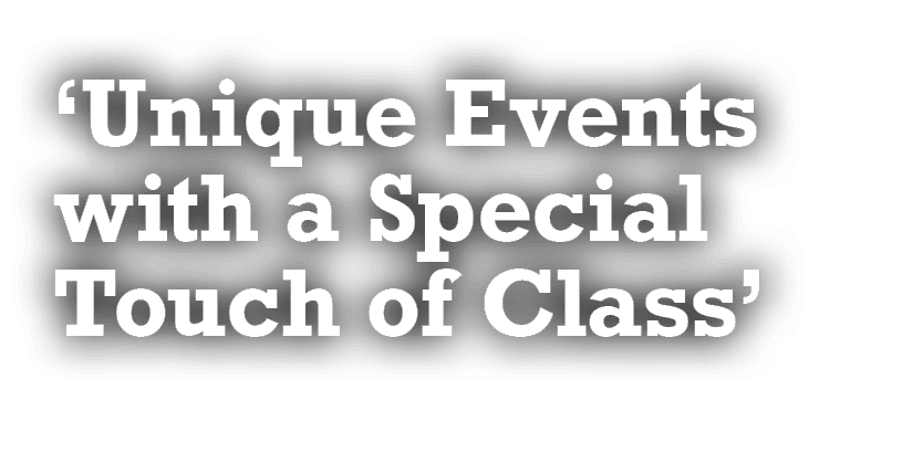  Unique Events with a Special Touch of Class  
