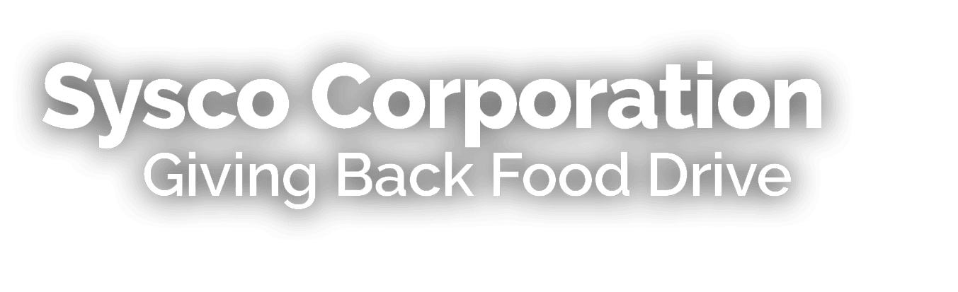 Sysco Corporation Giving Back Food Drive