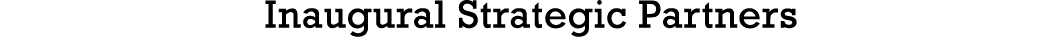 Inaugural Strategic Partners