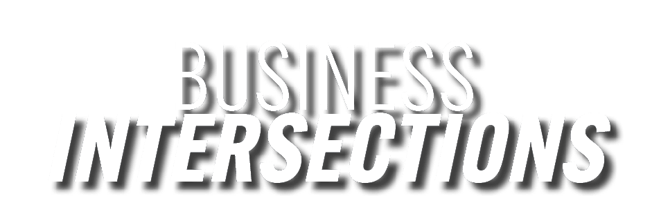 BUSINESS INTERSECTIONS