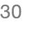 30