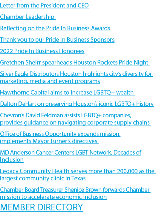 Letter from the President and CEO Chamber Leadership Reflecting on the Pride In Business Awards Thank you to our Prid...