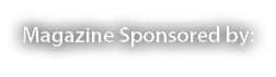 Magazine Sponsored by: