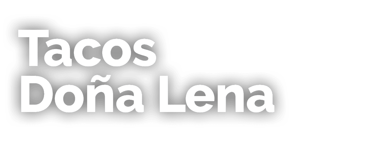 Tacos Do a Lena