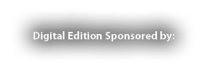 Digital Edition Sponsored by: