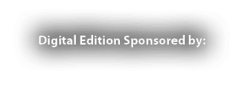 Digital Edition Sponsored by: