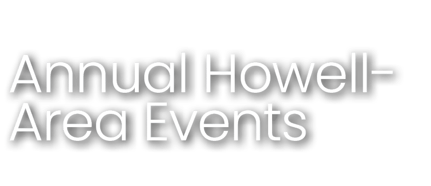 Annual Howell Area Events