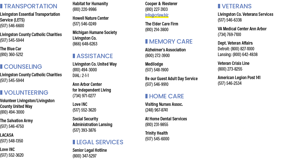 ❚ Transportation Livingston Essential Transportation Service (LETS) (517) 546 6600 Livingston County Catholic Chariti...