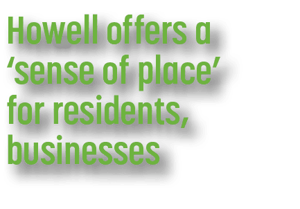 Howell offers a ‘sense of place’ for residents, businesses