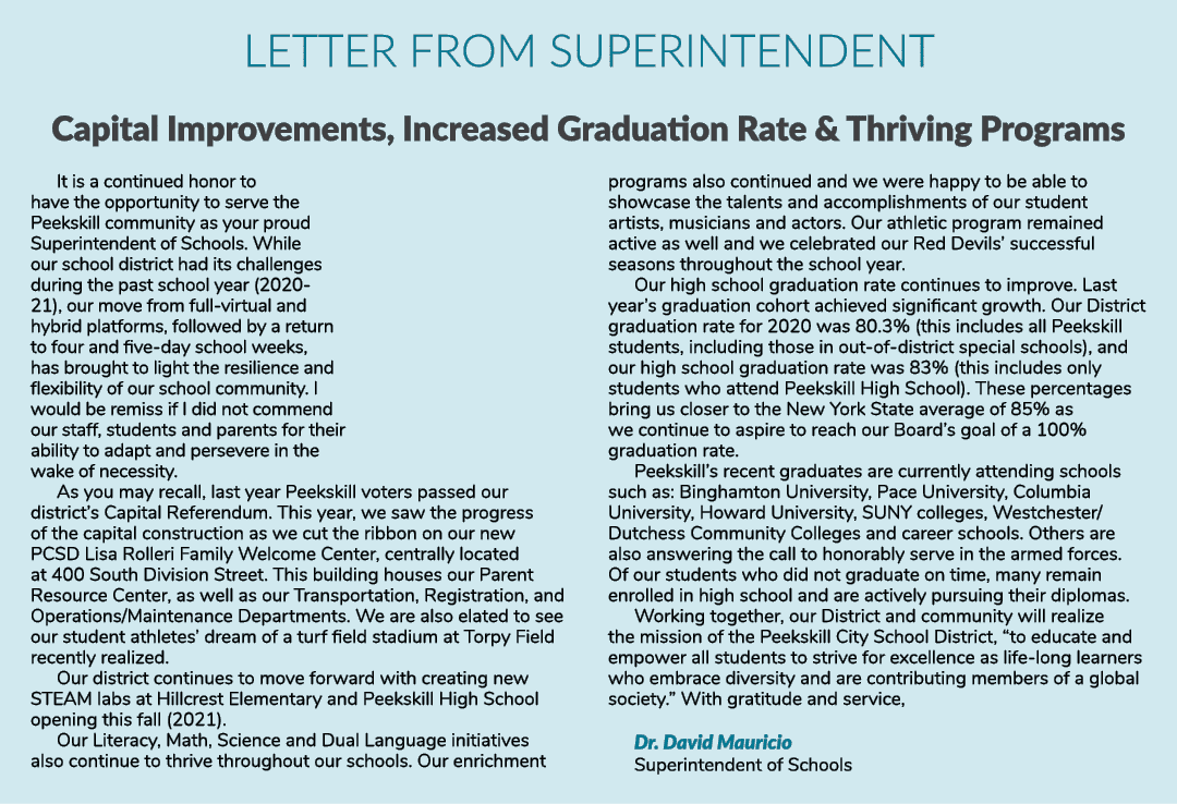 Letter from Superintendent  Capital Improvements, Increased Graduation Rate & Thriving Programs It is a continued hon   