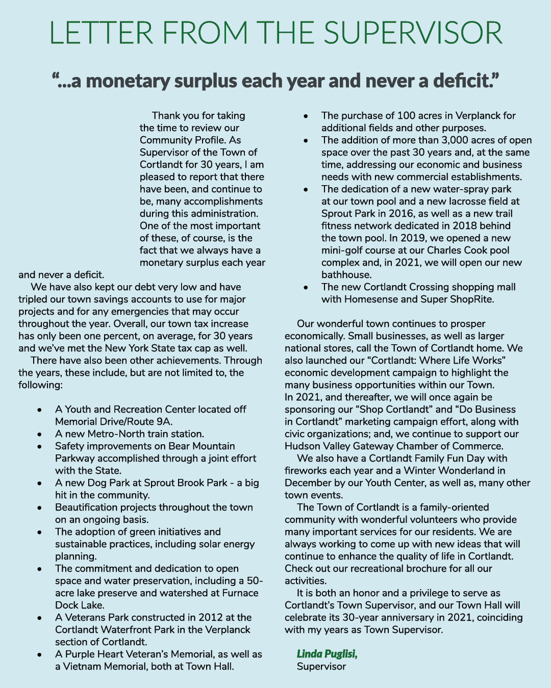 Letter from the Supervisor      a monetary surplus each year and never a deficit   Thank you for taking the time to r   