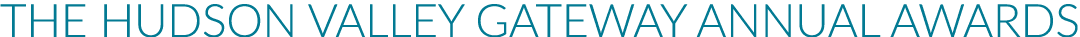 The Hudson Valley Gateway Annual Awards