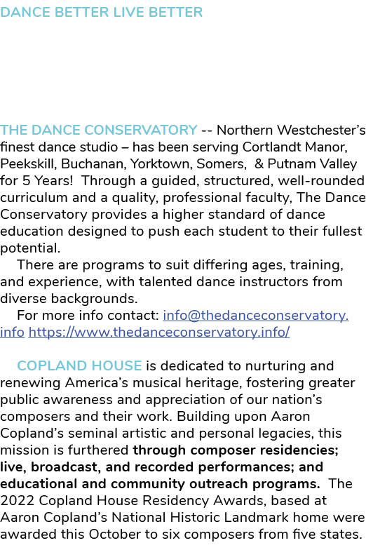 Dance Better Live Better THE DANCE CONSERVATORY Northern Westchester’s finest dance studio – has been serving Cortlan...