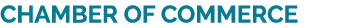 CHAMBER OF COMMERCE