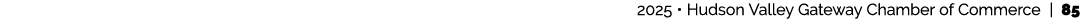  2025 • Hudson Valley Gateway Chamber of Commerce | 85