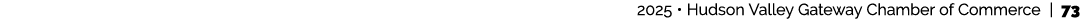  2025 • Hudson Valley Gateway Chamber of Commerce | 73