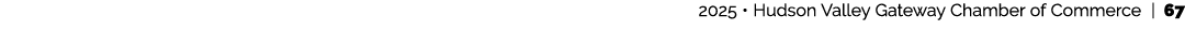  2025 • Hudson Valley Gateway Chamber of Commerce | 67