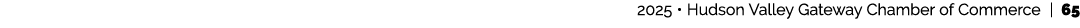  2025 • Hudson Valley Gateway Chamber of Commerce | 65