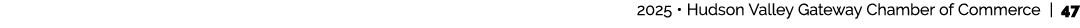  2025 • Hudson Valley Gateway Chamber of Commerce | 47