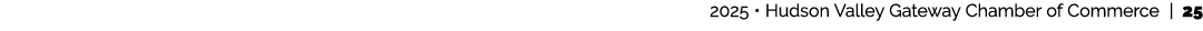  2025 • Hudson Valley Gateway Chamber of Commerce | 25