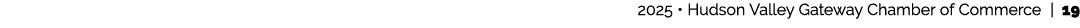  2025 • Hudson Valley Gateway Chamber of Commerce | 19