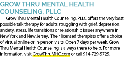 Grow Thru Mental Health Counseling, PLLC Grow Thru Mental Health Counseling, PLLC offers the very best possible talk ...