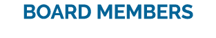 BOARD MEMBERS