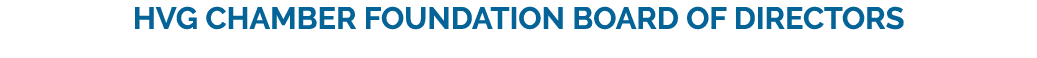 HVG Chamber Foundation Board of Directors
