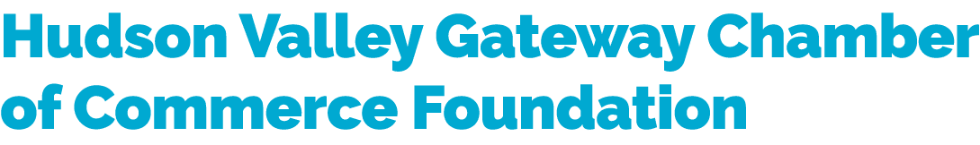 Hudson Valley Gateway Chamber of Commerce Foundation