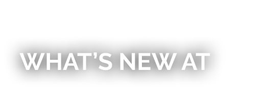What’s New at