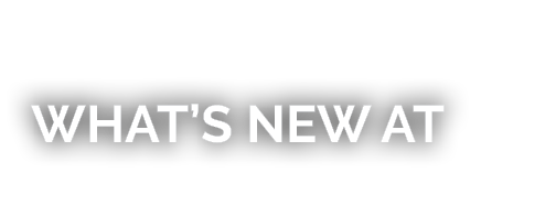 What’s New at